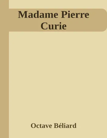 Madame Pierre Curie d’Octave Béliard, couverture du livre