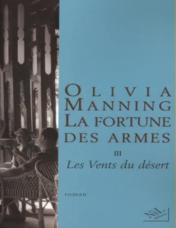 "la fortune des armes t.3 ; les vents du desert" d’Olivia Manning, couverture du livre