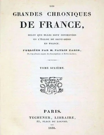 Les grandes chroniques de France (6/6) / selon que elles sont conservées en l'Eglise de Saint-Denis en France de Paulin Paris, couverture du livre