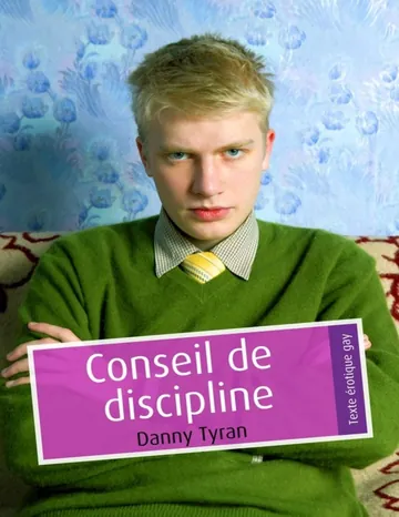 Conseil de discipline de Danny Tyran, couverture du livre