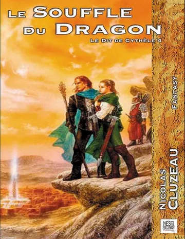 Le dit de Cythèle - 04 - Le souffle du dragon de Nicolas Cluzeau, couverture du livre