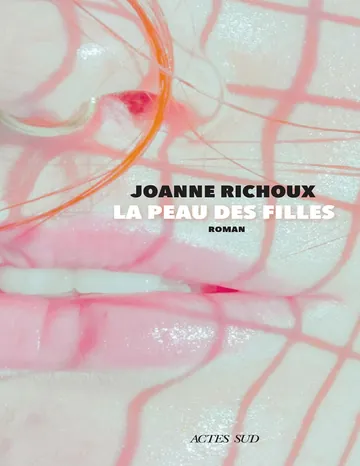 La Peau des filles de Joanne Richoux, couverture du livre