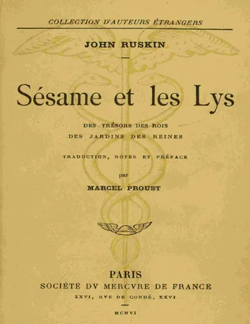Sésame et les lys: des trésors des rois, des jardins des reines de John Ruskin, couverture du livre
