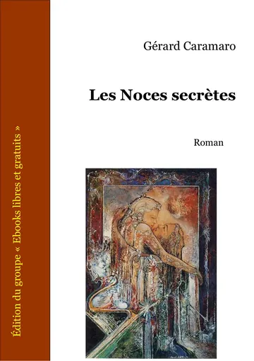 Les Noces secrètes de Gérard Caramaro, couverture du livre