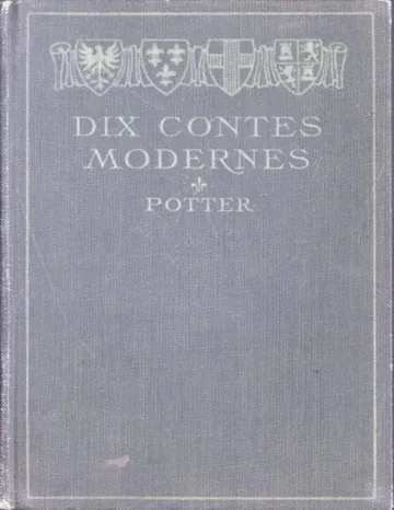 Dix contes modernes des meilleurs auteurs du jour de Paul Arène, couverture du livre