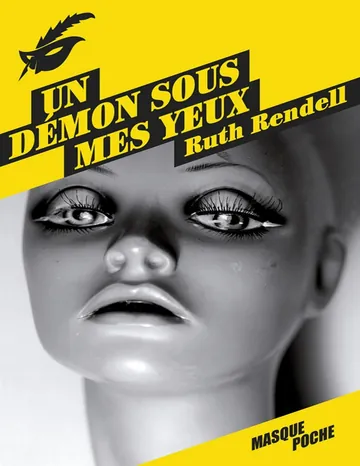 Un démon sous mes yeux de Ruth Rendell, couverture du livre