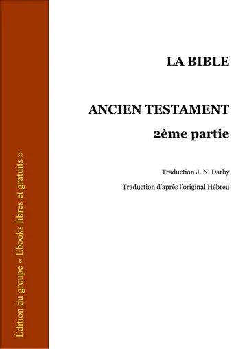 La Bible — Ancien Testament, 2e partie, couverture du livre