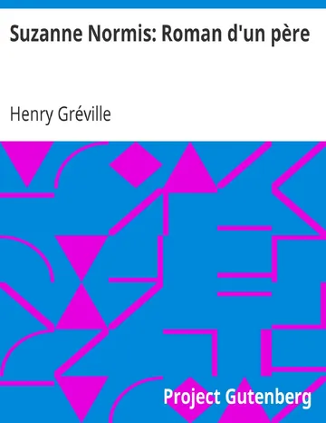 Suzanne Normis: Roman d'un père d’Henry Gréville, couverture du livre