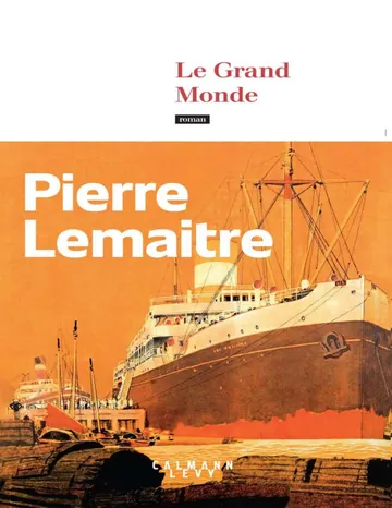Le Grand Monde de Pierre Lemaitre, couverture du livre