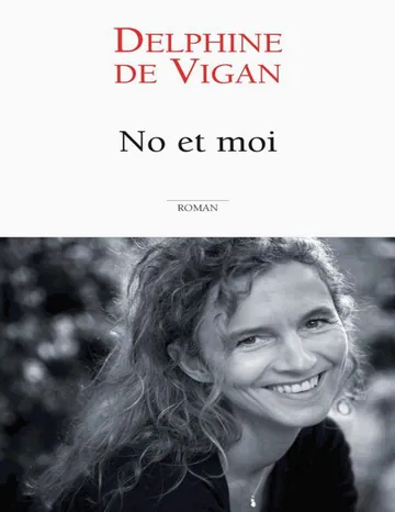 No et moi de Delphine de Vigan, couverture du livre