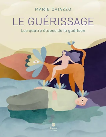 Le guérissage de Marie Caiazzo, couverture du livre