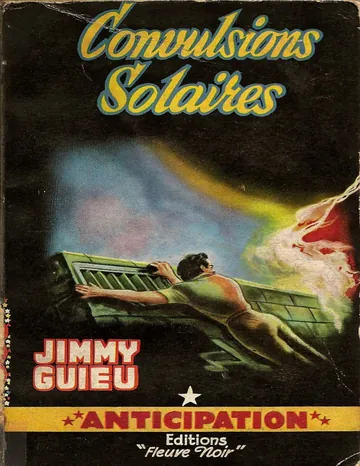 Convulsions Solaires de Jimmy Guieu, couverture du livre
