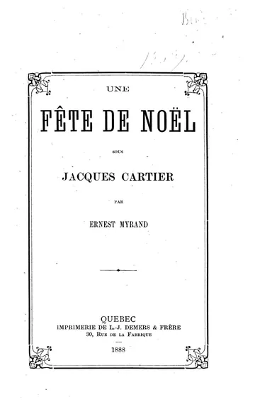 Une fête de Noël sous Jacques Cartier d’Ernest Myrand, couverture du livre