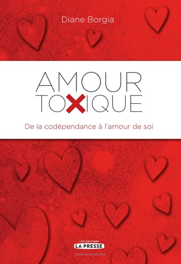 Amour toxique – De la codépendance à l’amour de soi de Diane Borgia, couverture du livre