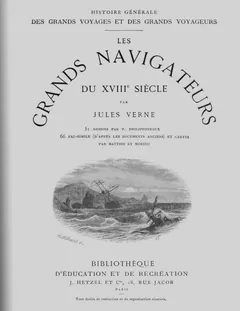Les grands navigateurs du XVIIIe siècle - Jules Verne