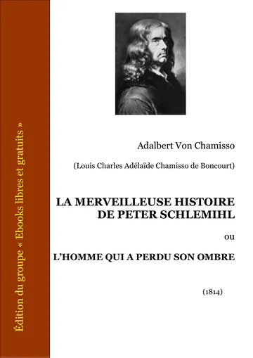 LA Merveilleuse Histoire DE Peter Schlemihl ou L’homme QUI A Perdu SON Ombre d’Adalbert Von Chamisso, couverture du livre