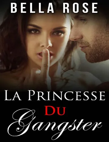 La Princesse du Gangster de Bella Rose, couverture du livre