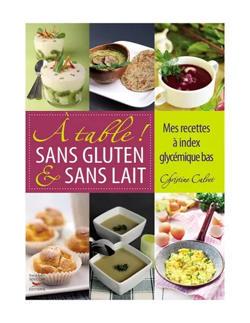 A table sans gluten et sans lait de Christine Calvet, couverture du livre
