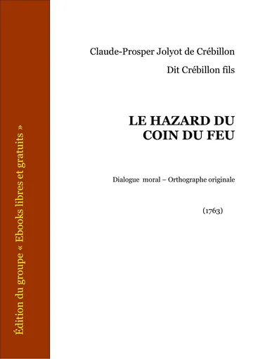 Le Hazard du coin du feu de Claude-Prosper Jolyot de Crébillon, couverture du livre