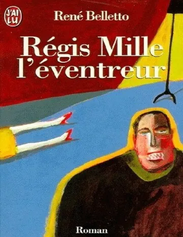 Régis Mille l'éventreur de René Belletto, couverture du livre
