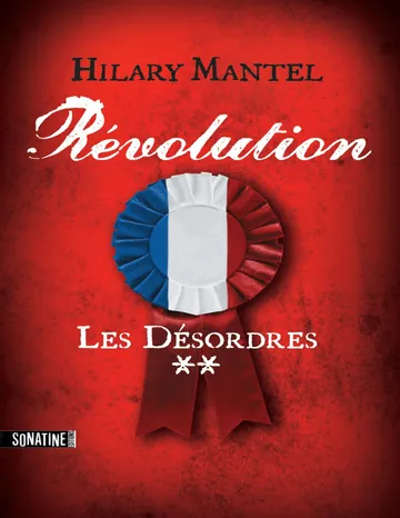 Les désordres d’Hilary Mantel, couverture du livre