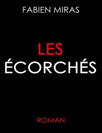 Les écorchés de Fabien Miras, couverture du livre