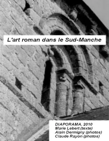 L'art roman dans le Sud-Manche: Album de Marie Lebert, couverture du livre
