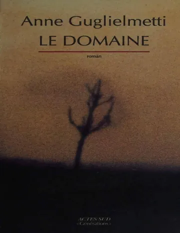 Le Domaine d’Anne Guglielmetti, couverture du livre