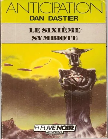Le sixième Symbiote de Dan Dastier, couverture du livre