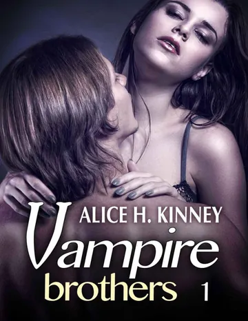 Vampire Brothers 01 d’Alice H. Kinney, couverture du livre