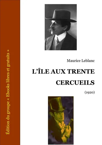 L'Île aux trente cercueils de Maurice Leblanc, couverture du livre