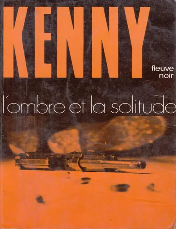 144 L'ombre et la solitude (1974) de Paul Kenny, couverture du livre