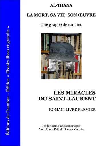 Les Miracles Du Saint-Laurent d’AL THANA, couverture du livre