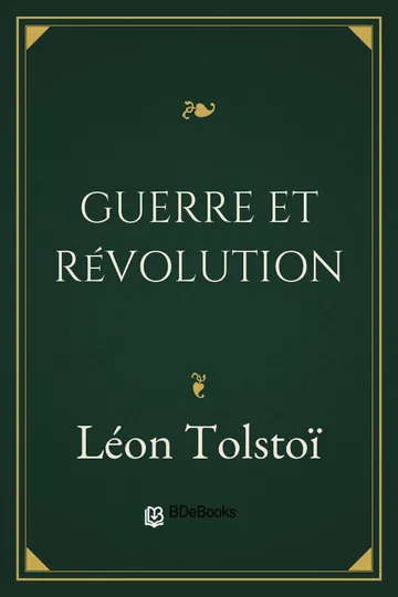 Guerre et révolution de Léon Tolstoï, couverture du livre