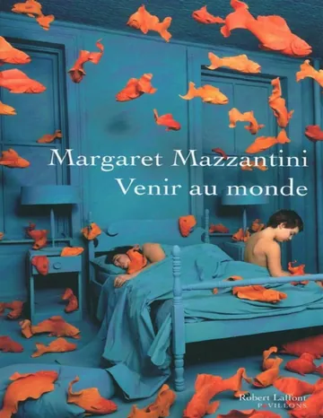 Venir au monde de Mazzantini Margaret_V2, couverture du livre