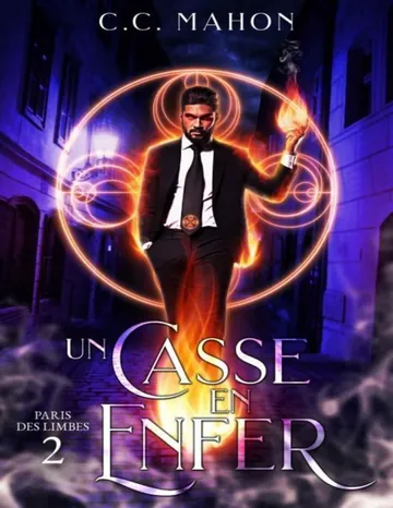 Paris des Limbes-T2-Un Casse en Enfer de C.C Mahon, couverture du livre