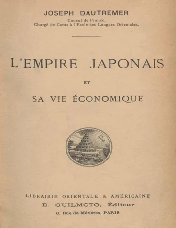 L'Empire Japonais et sa vie économique de Joseph Dautremer, couverture du livre
