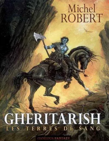 Gheritarish - Les Terres de Sang de Michel Robert, couverture du livre