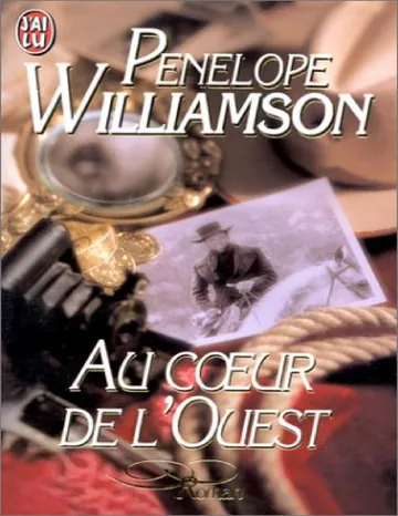 Au Coeur de L'Ouest de Penelope Williamson, couverture du livre