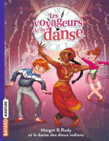 Les voyageurs de la danse T3 : Margot & Rudy et la danse des dieux indiens d’Elisa Villebrun, couverture du livre