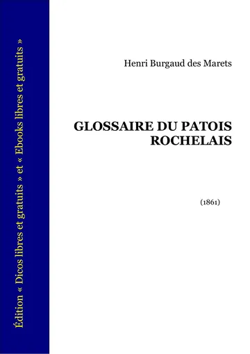 Glossaire Du Patois Rochelais d’Henri Burgaud des Marets, couverture du livre