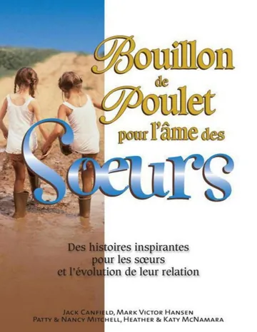 Bouillon de poulet pour l'âme des soeurs de Canfield Jack, couverture du livre