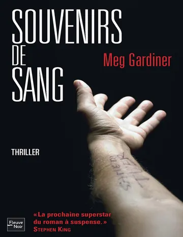 Souvenirs de sang de Meg GARDINER, couverture du livre