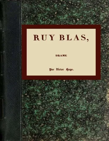 Ruy Blas: Drame de Victor Hugo, couverture du livre