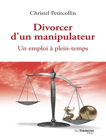 Divorcer d'un manipulateur de Christel Petitcollin, couverture du livre