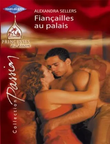 Fiançailles au palais d’Alexandra Sellers, couverture du livre