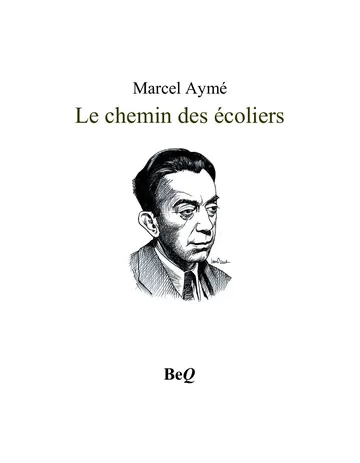 Le chemin des écoliers de Marcel Aymé, couverture du livre