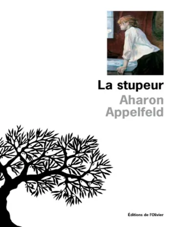 La stupeur d’Aharon Appelfeld, couverture du livre