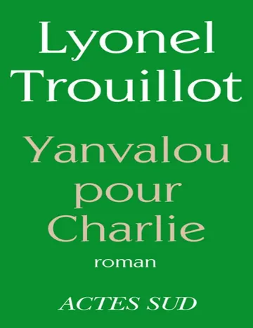 Yanvalou pour Charlie de Lyonel Trouillot, couverture du livre