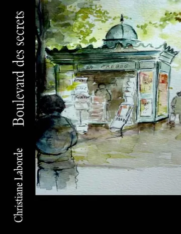 Boulevard des secrets de Christiane Laborde, couverture du livre